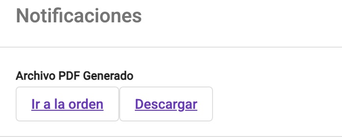 Aviso: archivo PDF generado, con botones para ir a la orden y descargar